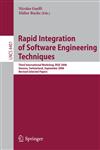 Rapid Integration of Software Engineering Techniques Third International Workshop, RISE 2006, Geneva, Switzerland, September 13-15, 2006. Revised Selected Papers,3540718753,9783540718758