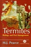 Termites Biology and Pest Management,0851991300,9780851991306