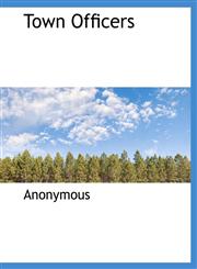 Town Officers,111607785X,9781116077858