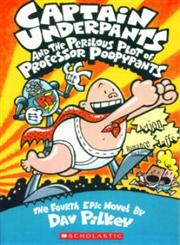 Captain Underpants and the Perilous Plot of Profess,0439049989,9780439049986