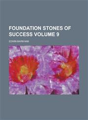 Foundation Stones of Success Volume 9,1155066235,9781155066233