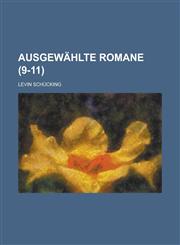 Ausgewahlte Romane (9-11),1153483459,9781153483452