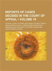 Reports of Cases Decided in the Court of Appeal (Volume 10),1154232247,9781154232240