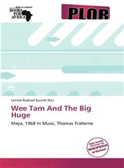 Wee Tam And The Big Huge,6139064619,9786139064618