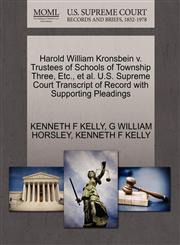 Harold William Kronsbein v. Trustees of Schools of Township Three, Etc., et al. U.S. Supreme Court Transcript of Record with Supporting Pleadings,1270496743,9781270496748