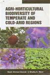Agri-Horticultural Biodiversity of Temperate and Cold-Arid Regions Indian Sub-Continent,9381450080,9789381450086