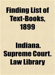 Finding List of Text-Books, 1899,1152851624,9781152851627