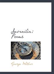 Juvenilia Poems,1117614255,9781117614250