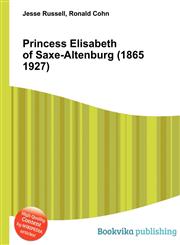 Princess Elisabeth of Saxe-Altenburg (1865 1927),5512561723,9785512561720
