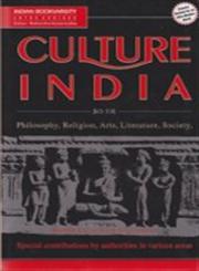 Culture India Philosophy, Religion, Arts, Literature, Society 1st Edition,8183820131,9788183820134