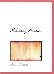 Mobilising America,1140046098,9781140046097