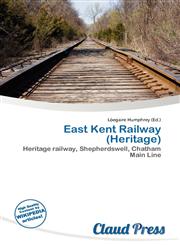 East Kent Railway (Heritage),6136821524,9786136821528
