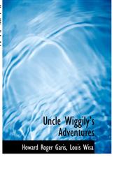 Uncle Wiggily’s Adventures,1116851644,9781116851649