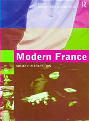 Modern France Society in Transition,0415154324,9780415154321