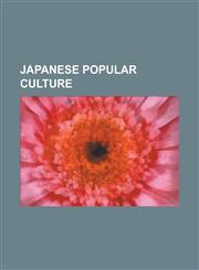 Japanese Popular Culture Aiin, Blood Types in Japanese Culture, Bromide (Japanese Culture), Cool Japan, Couple Costume, Denpa, EDO Period in Po,1156092647,9781156092644
