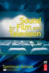 Sound for Film and Television 3rd Edition,0240813308,9780240813301