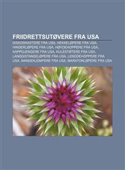 Friidrettsutovere Fra USA Diskoskastere Fra USA, Hekkelopere Fra USA, Hinderlopere Fra USA, Hoydehoppere Fra USA, Kappgjengere Fra USA,1233372181,9781233372188