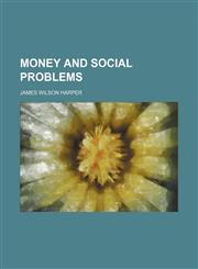 Money and social problems,1150046090,9781150046094