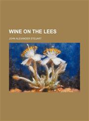 Wine on the lees,1154889645,9781154889642