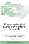 Extreme Hydrological Events New Concepts for Security,1402057407,9781402057403