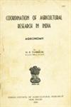 Coordination of Agricultural Research in India : Agronomy Vol. 2 1st Edition