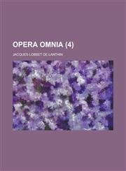 Opera Omnia Volume 4,1234424444,9781234424442