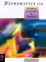 Mathematics for Business, Economics & Finance,0471334979,9780471334972