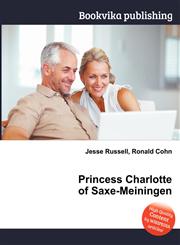 Princess Charlotte of Saxe-Meiningen,5512562401,9785512562406