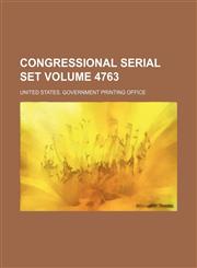 Congressional serial set Volume 4763,1130057593,9781130057591