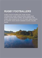 Rugby footballers Rugby league footballers, Rugby sevens footballers, Rugby union players, Wheelchair rugby players, Brian Carney,1158095910,9781158095919