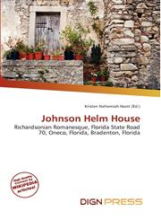 Johnson Helm House,6135965514,9786135965513