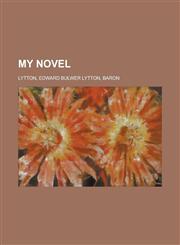 My Novel - Volume 08,115364360X,9781153643603