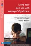 Living Your Best Life with Asperger's Syndrome,1412919606,9781412919609