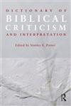 Dictionary of Biblical Criticism and Interpretation 1st Edition,0415552745,9780415552745