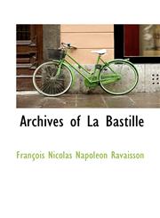 Archives of La Bastille,1115805339,9781115805339