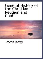 General History of the Christian Religion and Church,1116060116,9781116060119
