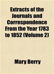 Extracts of the Journals and Correspondence From the Year 1783 to 1852 (Volume 2),1152455400,9781152455405