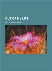 Out of My Life (Volume 1),1152030736,9781152030732