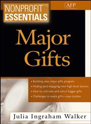 Nonprofit Essentials Major Gifts,0471738379,9780471738374