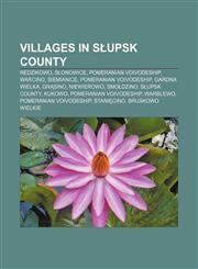Villages in Słupsk County Redzikowo, Słonowice, Pomeranian Voivodeship, Warcino, Siemianice, Pomeranian Voivodeship, Gardna Wielka, Grąsino,1155946375,9781155946375