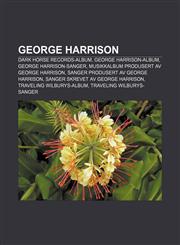 George Harrison Dark Horse Records-album, George Harrison-album, George Harrison-sanger, Musikkalbum produsert av George Harrison,1232781061,9781232781066