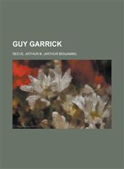 Guy Garrick,1153625571,9781153625579