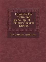 Concerto for Violin and Piano, Op. 28 - Primary Source Edition,129471032X,9781294710325