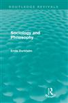 Sociology and Philosophy,0415567556,9780415567558