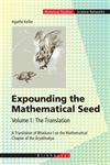 Expounding the Mathematical Seed. Vol. 1 The Translation : A Translation of Bhāskara I on the Mathematical Chapter of the Āryabhatīya,3764372915,9783764372910