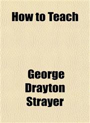 How to Teach,1150263695,9781150263699