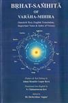 Brhat-Samhita of Varaha-Mihira An Exhaustive Preface, Sanskrit text, English Translation, Important Notes & Index of Verses 2 Vols. 1st Edition,8171104215,9788171104215