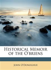 Historical Memoir of the O'briens,1146810911,9781146810913