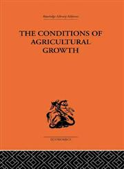 Conditions of Agricultural Growth,0415312981,9780415312981