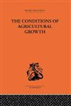 Conditions of Agricultural Growth,0415312981,9780415312981